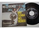 Disco EP 45 giri Nico	Fidenco	Una donna nel mondo Perche non piango piu PM 3167