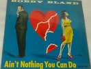 BOBBY BLUE BLAND Aint Nothing You Can Do LP Record