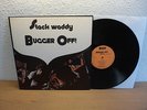 STACK WADDY - BUGGER OFF   BSF LP IN TOP CONDITION