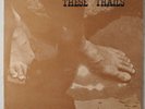 Original These Trails - S/T LP, Singeria Label, 1973, Hawaiian psych, RARE