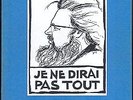 BERNARD DIMEY JE NE DIRAI PAS TOUT Rare livre 1991 DESSINS Yvette CATHIARD NEUF