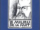 BERNARD DIMEY LE MILIEU DE LA NUIT Rare livre 1991 Numéroté 176 / 300 NEUF MINT