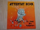 LP Attentat Rock - le gang des saigneurs Vinyl