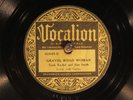 78 RPM -- Yank Rachel and Dan Smith, Vocalion 02649, EE+ Blues