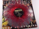 DYING FETUS Stop At Nothing LP CLEAR RED SPLATTER VINYL /300 cannibal corpse