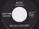 Canada Garage Punk 45 -  The UGLY DUCKLINGS -  Nothin' /  I Can Tell