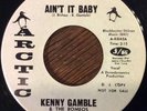 Kenny Gamble & The Romeos, Ain't It Baby 45, NORTHERN SOUL single-sided promo