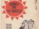 MARCELS Summertime RARE Denmark 45 doo wop r&b Teeter Totter Love DANISH Colpix