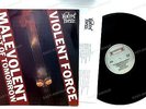 Violent Force - Malevolent Assault Of Tomorrow NL LP 1987 + Innerbag //2