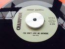 ** NORTHERN SOUL CLASSIC ** JOHNNY CASWELL - YOU DON'T LOVE ME ANYMORE ** VG+