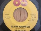 THE MARVELETTES northern soul Motown 45 I'll Keep Holding On   Tamla