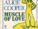 ALICE COOPER?– Muscle Of Love (1974 VINYL SINGLE 7