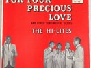 THE HI-LITES-FOR YOUR PRECIOUS LOVE-1st Press 