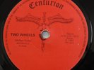 Centurion-Two Wheels/Bitch-UK Vinyl 7