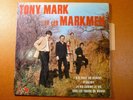 EP Tony Mark et les Markmen - AZ EP 1 105 - état presque neuf avec languette
