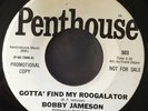 Bobby Jameson “Gotta’ Find My Roogalator” garage Frank Zappa Penthouse 45