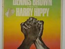 Dennis Brown/Harry Hippy 