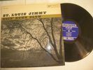 ST.LOUIS JIMMY LP on ORIGINAL BLUESVILLE LABEL - GOING DOWN SLOW - NEAR MINT