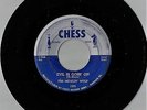 THE HOWLIN' WOLF EVIL IS GOIN ON ..45 RPM..CLASSIC RECORD RELEASED IN 1954 CHESS