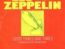 LED ZEPPELIN - GOOD TIMES BAD TIMES/COMMUNICATION BREAKDOWN -ATLANTIC GERMANY