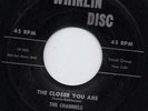Channels-The Closer You Are-Whirlin Disc Doo Wop 45 