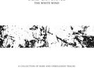 DEAD CAN DANCE 2LP The White Wind - COLORED VINYL - Unreleased Tracks -