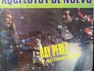 Ray Perez y Su Orquesta-Aqui Estoy De Nuevo-LP 12