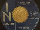 northern soul EDDIE FOSTER i never knew ORIGINAL USA 4