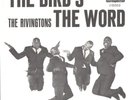 RIVINGTONS--PICTURE SLEEVE + 45---(THE BIRD'S THE WORD)----PS--PIC---SLV