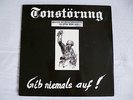 Tonstörung Gib niemals auf Rock-O-Rama Rebelles isd Européens isd Böhse Onkelz