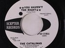 CATALINAS: You Haven't The Right / Tick Tock 45 (re, dj, Northern Soul) Soul