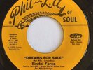 Modern Soul Funk 45 BRUTAL FORCE Dreams For Sale PHIL-L.A. OF SOUL mp3 EX