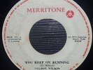 Delroy Wilson You Keep On Running / Call On Me - Merritone 45 Listen mp3
