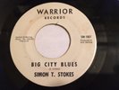 Simon T. Stokes - Big City Blues / Pow  Zap  (I'm The Bat) 1966 WARRIOR 7