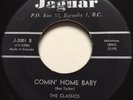 R&B NEW BREED The Classics COMIN' HOME BABY Jaguar 45  Canadian KILLER