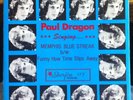 Paul Dragon - Memphis Blue Streak/Funny How Time Slips Away 7