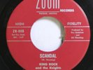 Hear  Surf Tittyshaker Mad Mike 45 King Rock & The Knights - Scandal / Send-Di (