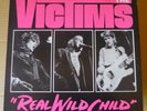THE VICTIMS (US) Real Wild Child LP GOLDEN DISC 1979 US orig GDR 1001 NY PUNK