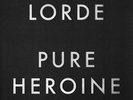 Pure Heroine [LP] by Lorde.