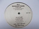 DJ Seduction Sub Dub (Remix) / Sub Dub 12
