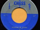 JIMMY ROGERS (If It Ain' Me / Walking By Myself)  R&B - SOUL  45 RPM  RECORD