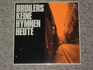 BROILERS- Keine Hymnen / Vinyl Single Lim.& Numeriert (SIC ) OVP SEALED MANIFEST