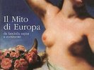 Il mito di Europa. Da fanciulla rapita a continente. Catalogo della mostra