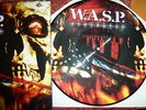 W.A.S.P. Dominator Picture LP Demoltion Rec UK 2007 M-/M- STill not black enough