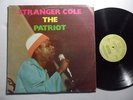 STRANGER COLE The Patriot PRIVATE Heavy Heavy Roots  Reggae LP CAN HEAR AXX