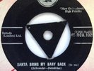 ELVIS PRESLEY: SANTA BRING MY BABY BACK (TO ME)/SANTA CLAUS IS BACK IN TOWN