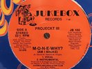 PROJECKT III-M-O-N-E-WHY? (AM I BROKE) 12 INCH SEALED RARE MACOLA ELECTRO RAP