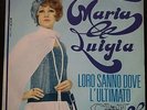 Maria Luigia ?– Loro Sanno Dove (Holiday-Bee Gees)/L'Ultimato 45 giri  NM/NM