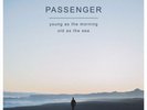 Passenger - Young As The Morning Old As The Sea 2xLP VINYL