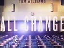 WILLIAMS, Tom - All Change - Vinyl (heavyweight vinyl LP)